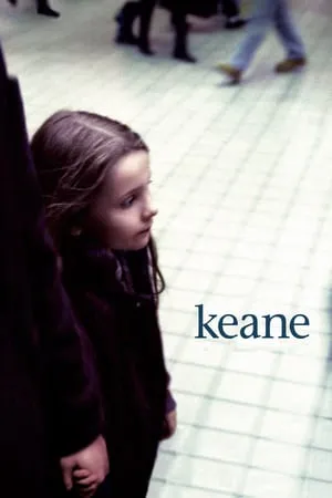Keane (2004) [Steven Soderbergh's Alternate Cut]