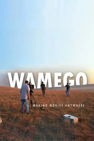 Wamego: Making Movies Anywhere (2004)