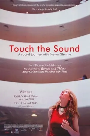 Touch the Sound: A Sound Journey with Evelyn Glennie (2004)