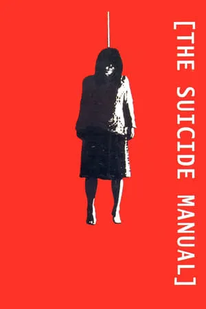 The Suicide Manual (2003) Jisatsu manyuaru