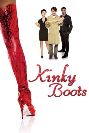 Kinky Boots (2005) [w/Commentary]