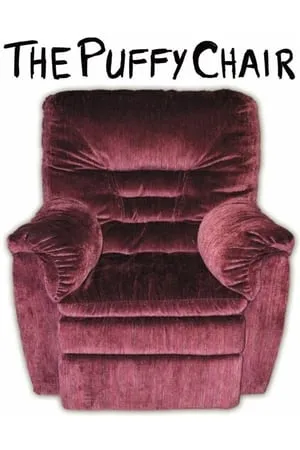 The Puffy Chair (2005)