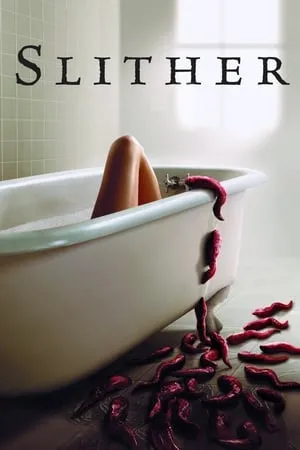 Slither (2006) + Extras