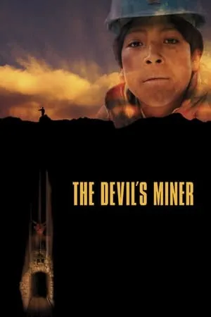 The Devil's Miner (2005)