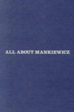 All About Mankiewicz (1983)