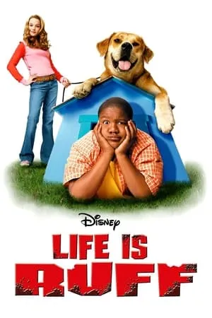 Life Is Ruff (2005)