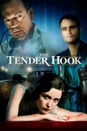 The Tender Hook (2008)