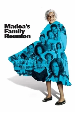 Madea's Family Reunion (2006) + Commentary
