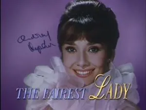 Audrey Hepburn The Fairest Lady