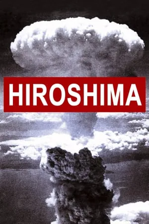 BBC - Hiroshima (2005)