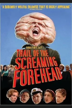 Trail of the Screaming Forehead