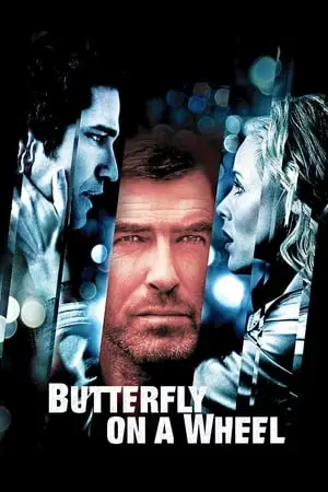 Butterfly on a Wheel (2007) [w/Commentary]
