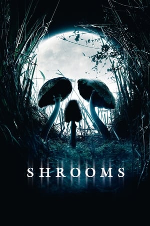 Shrooms (2007) [w/Commentary]