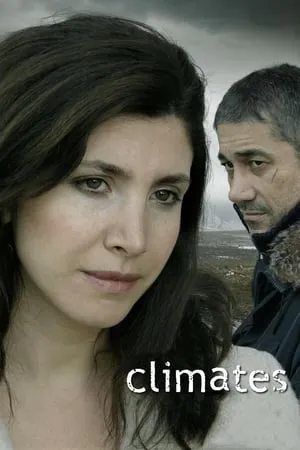 Climates (2006) Iklimler