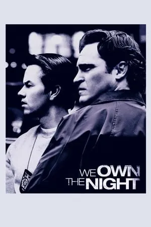 We Own the Night (2007) [w/Commentary]