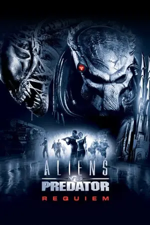 AVPR: Aliens vs Predator - Requiem (2007) [Unrated]