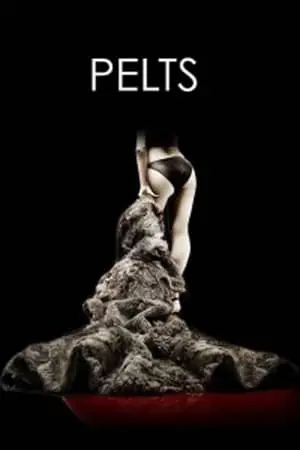 Pelts (2006) [Uncut]