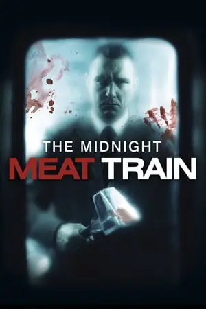 The Midnight Meat Train (2008) [w/Commentary] [Director's cut]