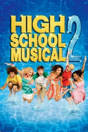 High School Musical 2 (2007) [EXTENDED]