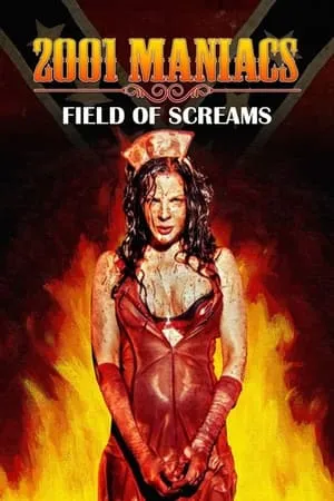 2001 Maniacs: Field of Screams (2010)