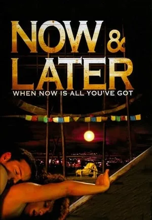 Now & Later