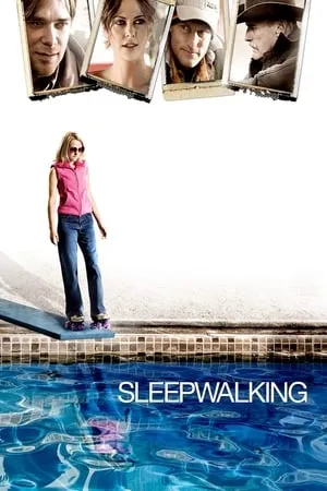 Sleepwalking (2008)