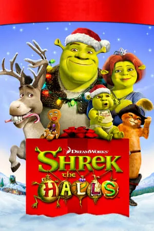 Shrek the Halls (2007)