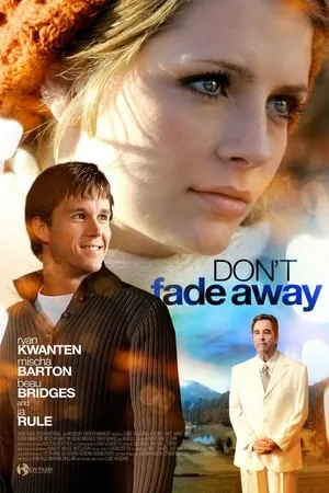 Don't Fade Away (2010)