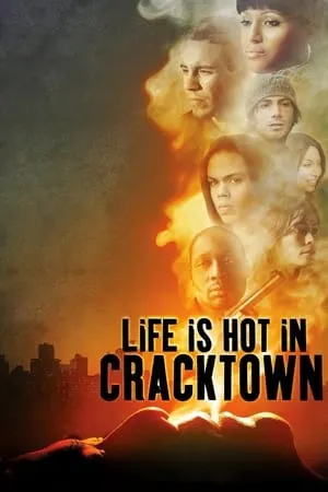 Life Is Hot in Cracktown (2009) [Director's Cut]