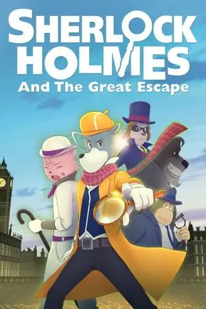 Sherlock Holmes and the Great Escape