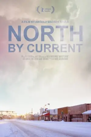 North by Current (2021)