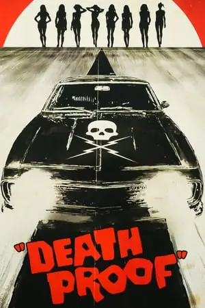 Grindhouse: Death Proof (2007) [Grindhouse Edition]