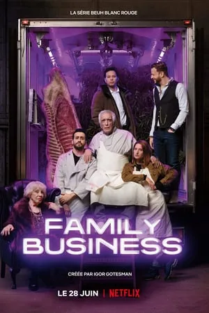 Family Business (2019) Season 1 *FIXED*