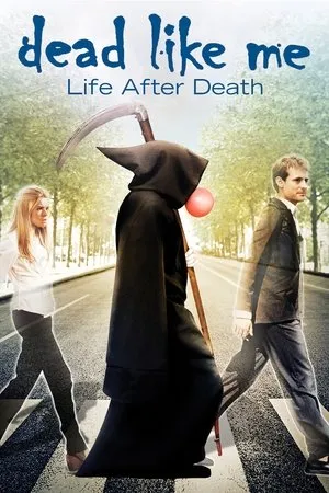 Dead Like Me: Life After Death (2009) + Extras & Commentary