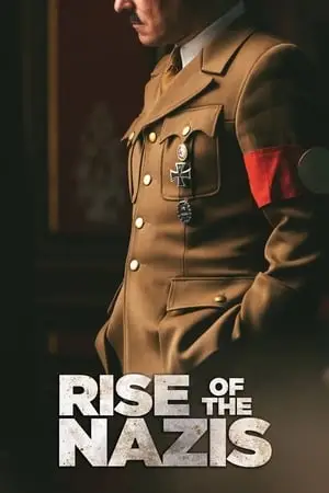 BBC - Rise of the Nazis (2019)