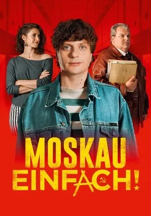One-way to Moscow (2020) Moskau Einfach!
