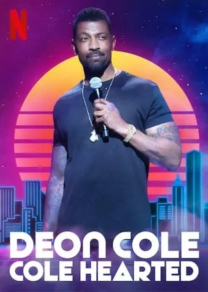 Deon Cole: Cole Hearted