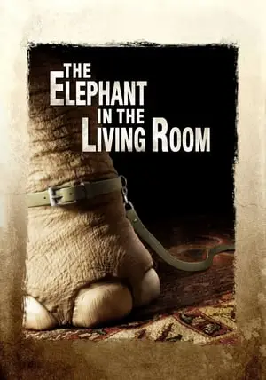 The Elephant in the Living Room (2010)