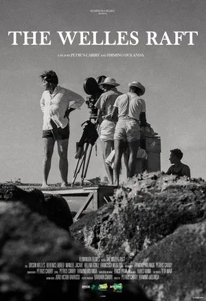 The Welles Raft (2022) A Jangada de Welles