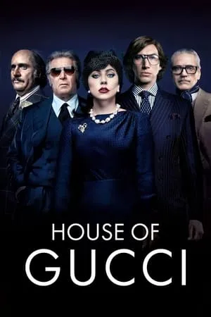 House of Gucci (2021)