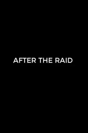 After the Raid (2019)