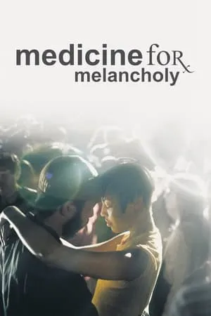 Medicine for Melancholy (2008) [The Criterion Collection]