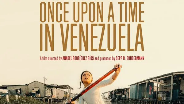 Once Upon a Time in Venezuela (2020)