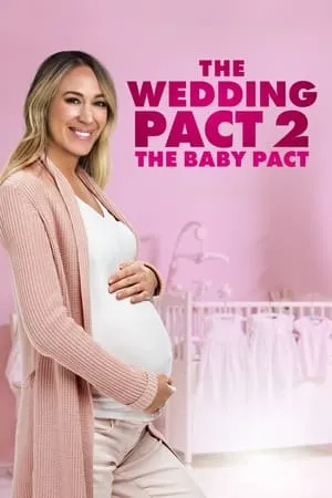 The Wedding Pact 2: The Baby Pact / The Baby Pact (2022)