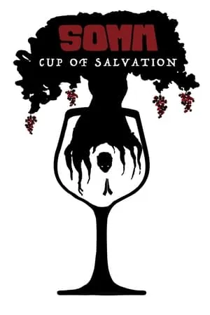 SOMM: Cup of Salvation (2023)