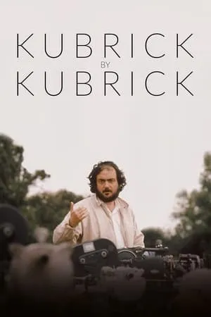 Kubrick by Kubrick (2020)