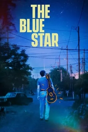 La estrella azul / The Blue Star (2023)