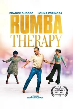 Rumba la vie / Rumba Therapy (2022)