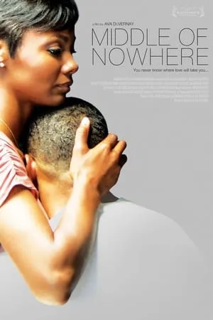 Middle of Nowhere (2012)