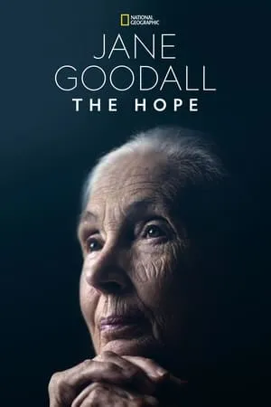 Jane Goodall: The Hope (2020)